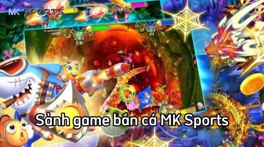 Tổng hợp các tựa game siêu hot tại sảnh bắn cá MK Sport